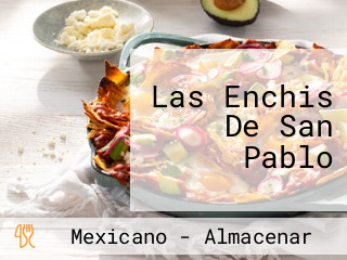 Las Enchis De San Pablo