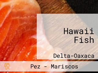 Hawaii Fish