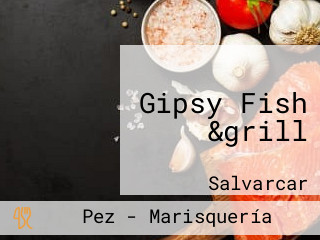 Gipsy Fish &grill