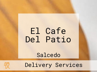 El Cafe Del Patio