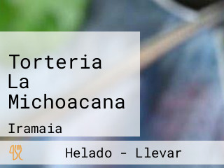 Torteria La Michoacana