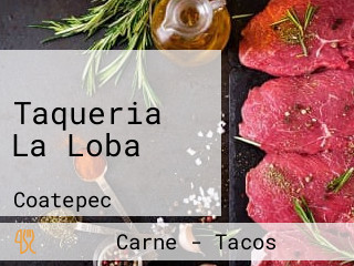 Taqueria La Loba