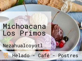 Michoacana Los Primos