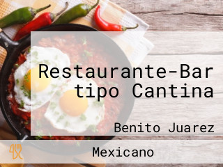 Restaurante-Bar tipo Cantina