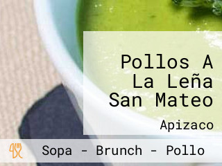 Pollos A La Leña San Mateo