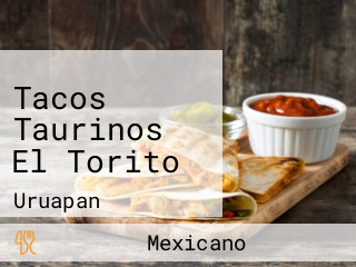 Tacos Taurinos El Torito