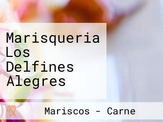 Marisqueria Los Delfines Alegres