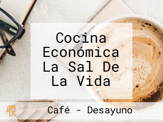 Cocina Económica La Sal De La Vida