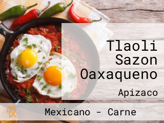 Tlaoli Sazon Oaxaqueno