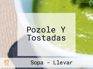 Pozole Y Tostadas