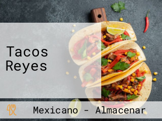 Tacos Reyes