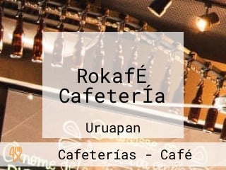 RokafÉ CafeterÍa