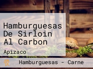 Hamburguesas De Sirloin Al Carbon