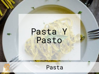 Pasta Y Pasto