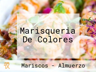 Marisqueria De Colores