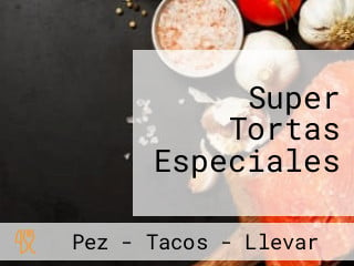 Super Tortas Especiales