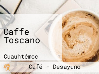 Caffe Toscano