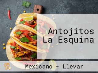 Antojitos La Esquina