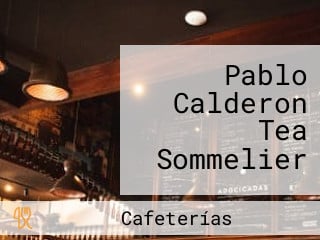 Pablo Calderon Tea Sommelier