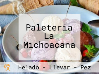 Paleteria La Michoacana