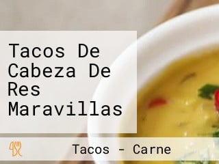 Tacos De Cabeza De Res Maravillas