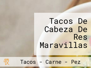 Tacos De Cabeza De Res Maravillas