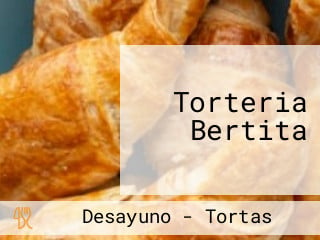 Torteria Bertita