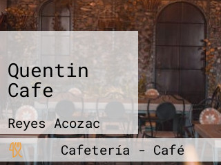 Quentin Cafe