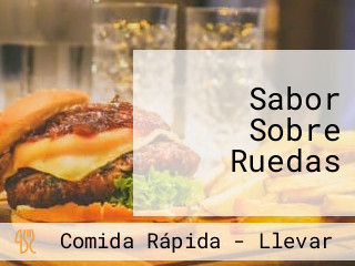 Sabor Sobre Ruedas