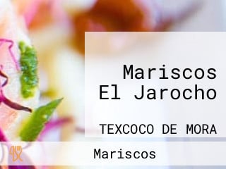 Mariscos El Jarocho