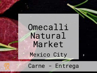 Omecalli Natural Market