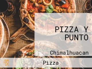 PIZZA Y PUNTO