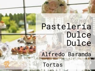 Pastelería Dulce Dulce