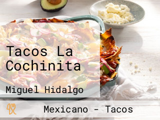 Tacos La Cochinita