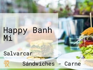 Happy Banh Mi