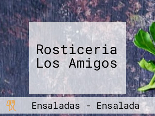 Rosticeria Los Amigos