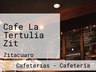 Cafe La Tertulia Zit