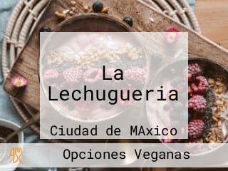 La Lechugueria