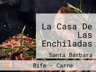 La Casa De Las Enchiladas