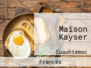 Maison Kayser