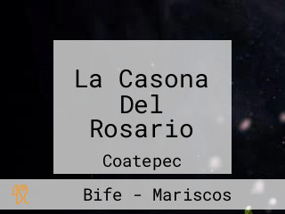 La Casona Del Rosario