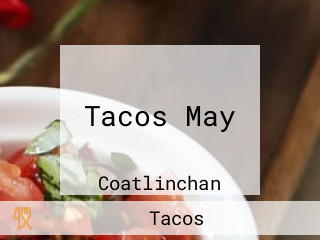 Tacos May