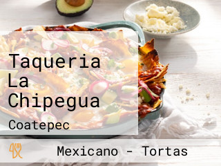 Taqueria La Chipegua