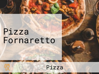 Pizza Fornaretto