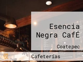 Esencia Negra CafÉ