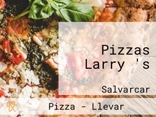 Pizzas Larry 's