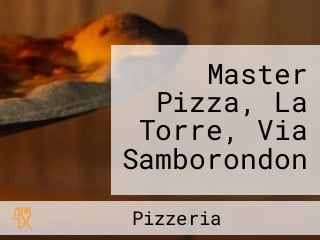 Master Pizza, La Torre, Via Samborondon