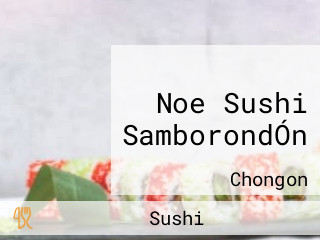 Noe Sushi SamborondÓn