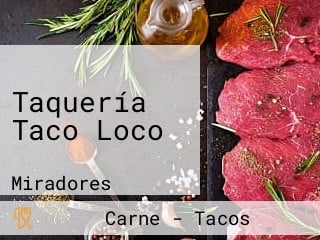 Taquería Taco Loco