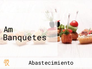 Am Banquetes